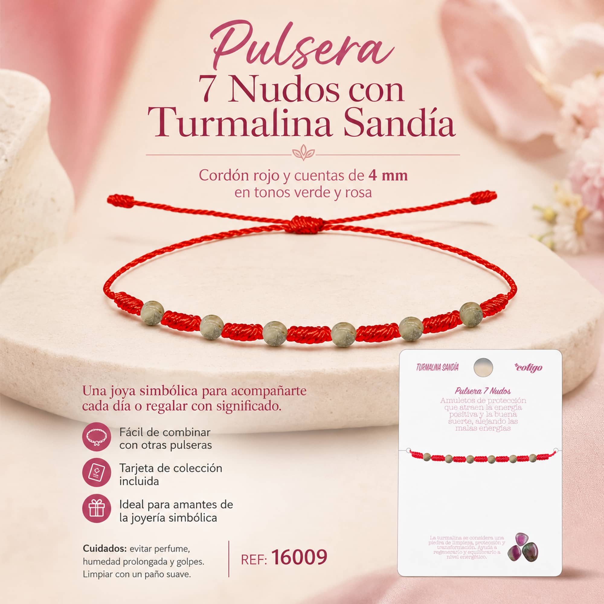 PULSERA 7 NUDOS CON  TURMALINA SANDÍA 4MM