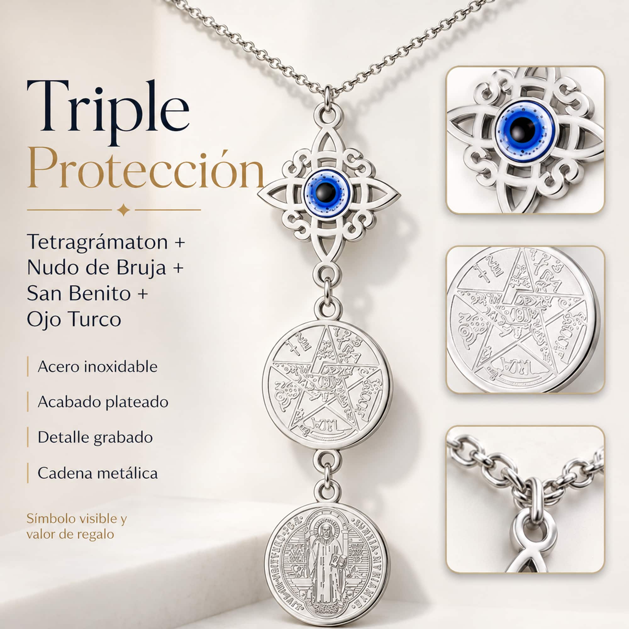 COLGANTE DE TETRAGRAMATON + NUDO DE BRUJA CON OJO TURCO + SAN BENITO ACERO PLATEADO