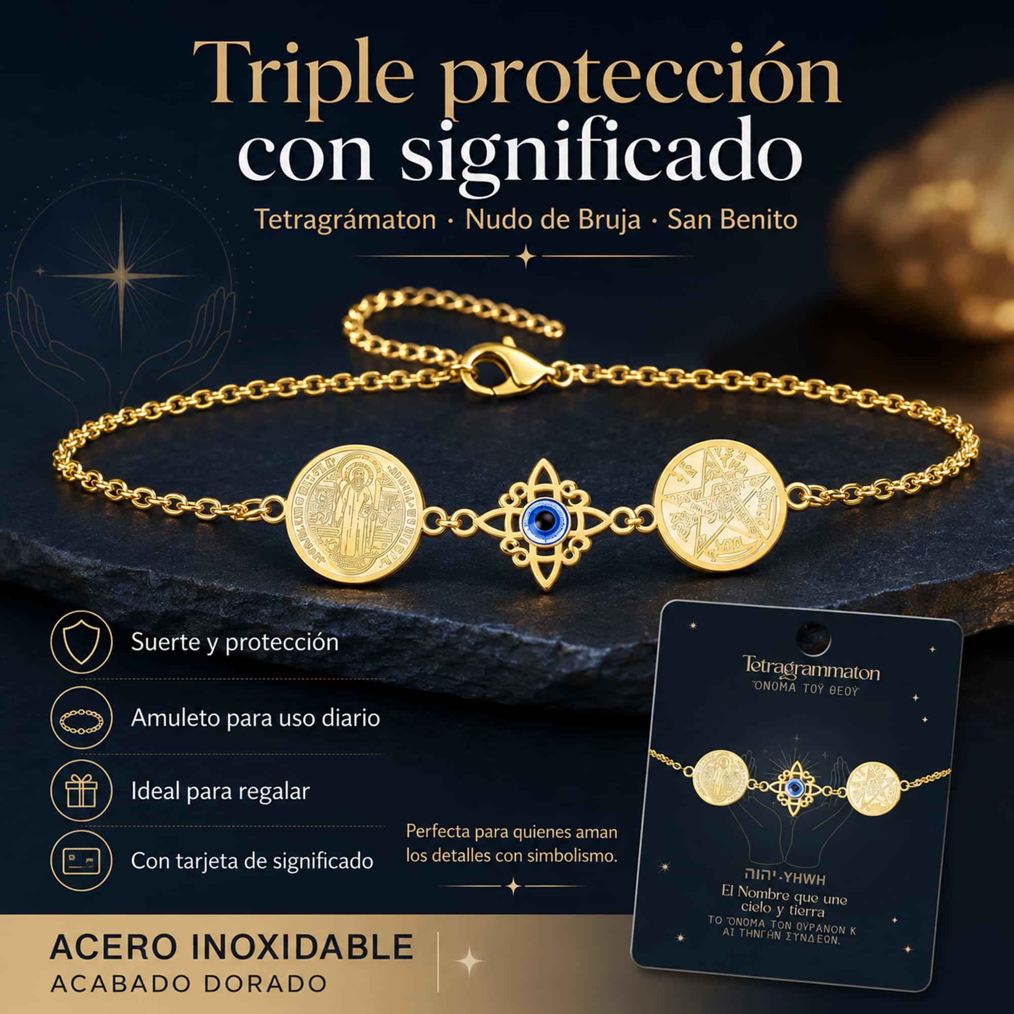 PULSERA DE TETRAGRAMATON + NUDO DE BRUJA CON OJO TURCO + SAN BENITO ACERO DORADO