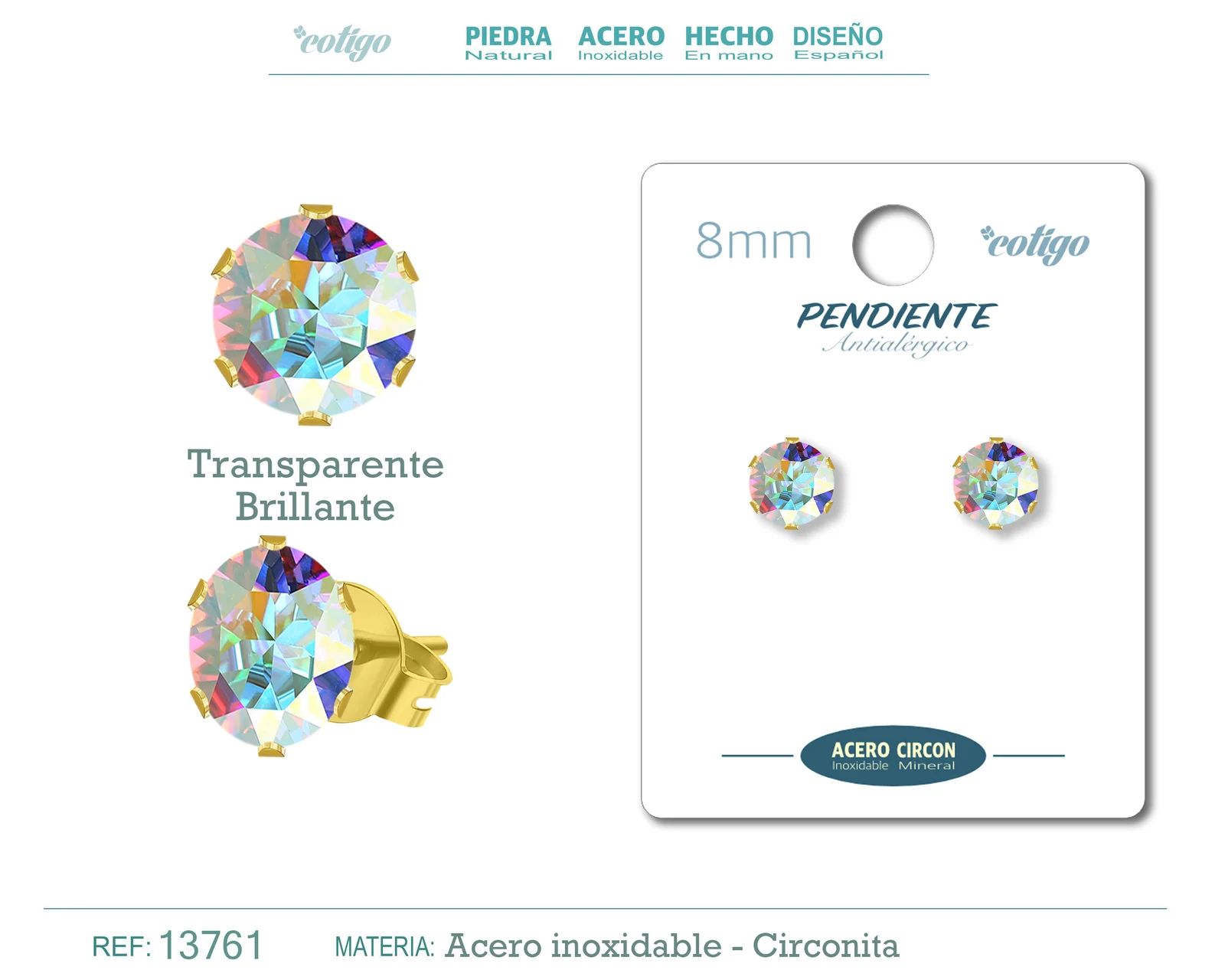 PENDIENTE CIRCONITA REDONDO-TRANSPARENTE BRILLANTE-8MM-BASE ACERO DORADO